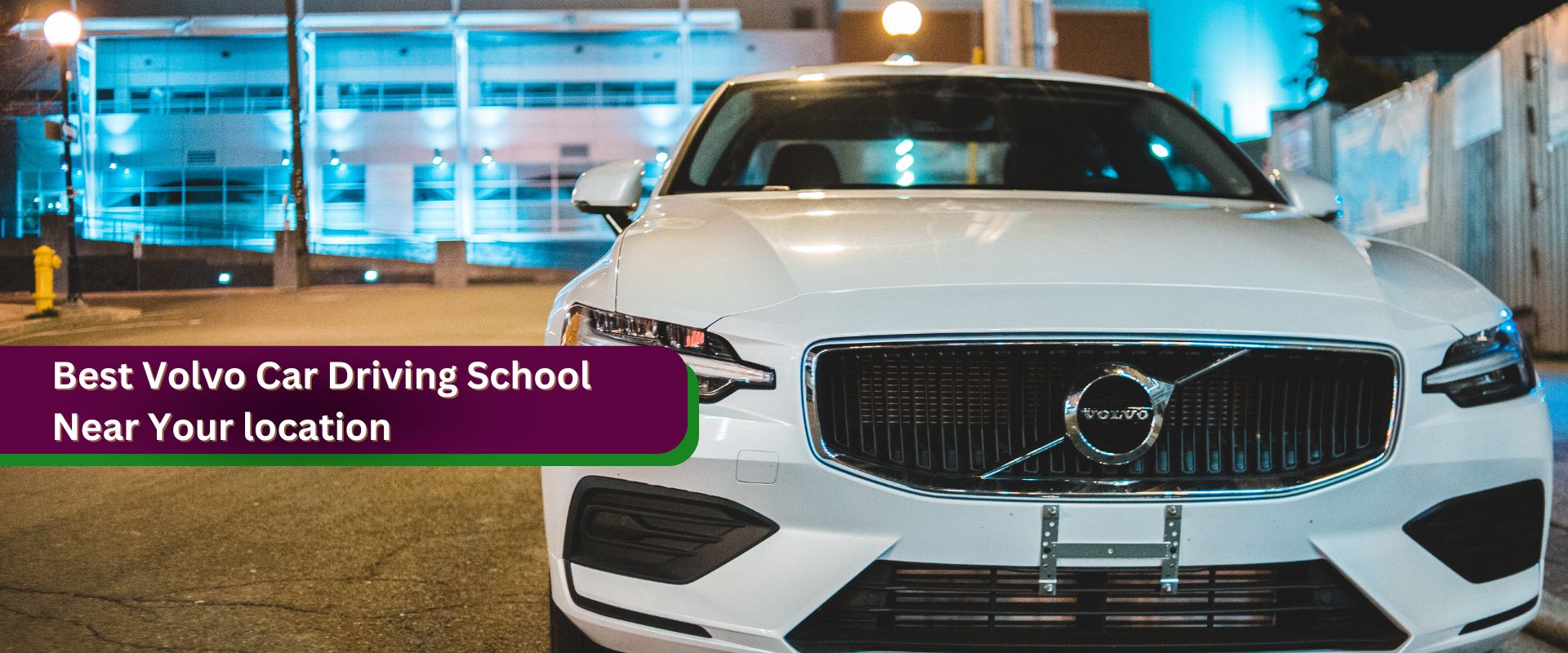 Volvo Classes Near Me, Volvo car driving schools in Chennai, Volvo Car driving school in Mumbai, Volvo Car driving school in Bangalore, Volvo Car driving school in Coimbatore, Volvo Driving Instructors near me, Volvo Driving Trainers near me, Volvo Traiuners near me, Volvo Trainers in Chennai, Volvo Trainers in Bangalore, Volvo Trainers in Mumbai, Volvo Trainers in Coimbatore, Volvo Training, Volvo Training Fees, Volvo Instructors Fees/Cost, Volvo Driving School, Volvo Trainer Fees/Cost, Volvo Instructors near me, Volvo driving class fees, Volvo instructors in Chennai, Volvo instructors in Mumbai, Volvo instructors in Bangalore, Volvo instructors in Coimbatore